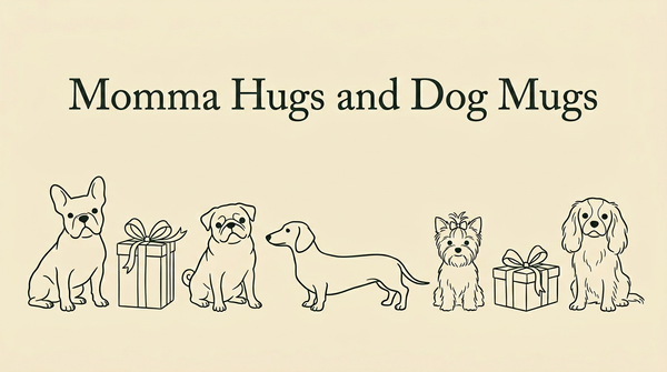 Hand-drawn line-art illustration of small-dog silhouettes interspersed with wrapped presents, beneath the tagline Momma Hugs and Dog Mugs.