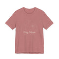 Pug Mom Tee